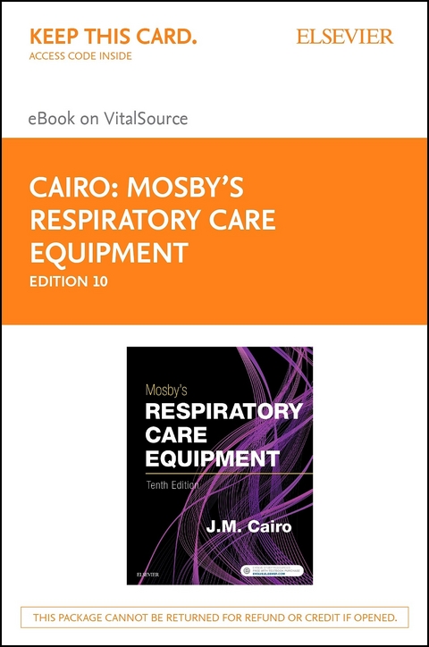 Mosby's Respiratory Care Equipment - E-Book -  J. M. Cairo