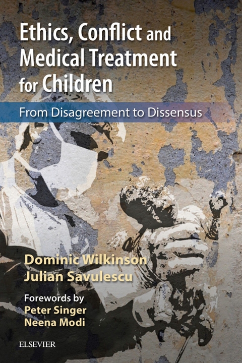 Ethics, Conflict and Medical Treatment for Children E-Book -  Julian Savulescu,  Dominic Wilkinson