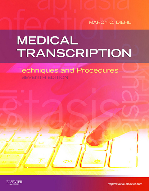 Medical Transcription - E-Book -  Marcy O. Diehl