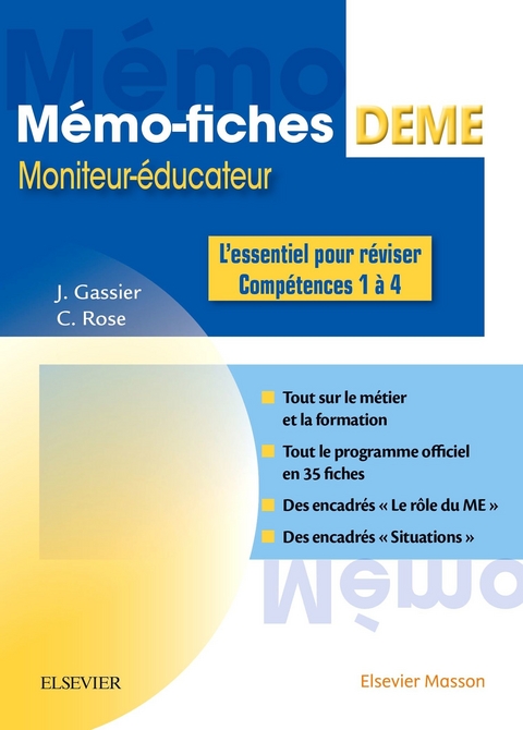 Mémo-Fiches DEME. Moniteur-Educateur -  Jacqueline Gassier,  Celine Rose