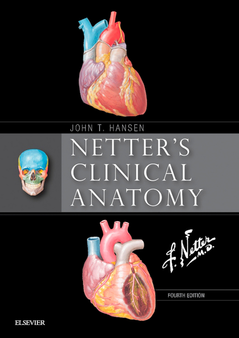 Netter's Clinical Anatomy E-Book -  John T. Hansen