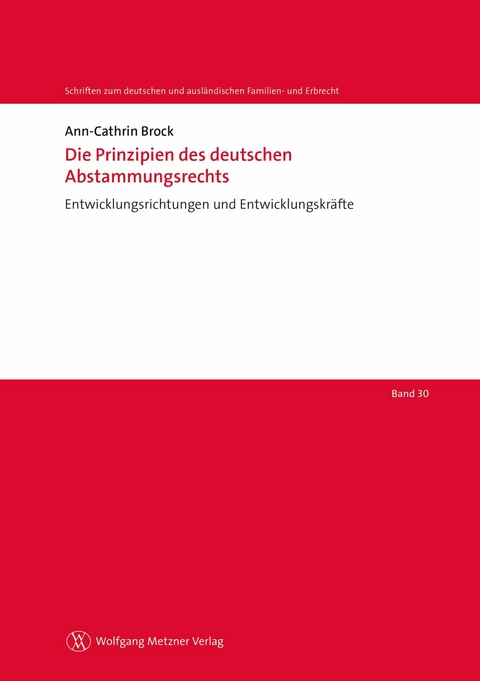 Die Prinzipien des deutschen Abstammungsrechts -  Ann-Cathrin Brock