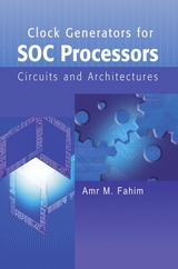 Clock Generators for SOC Processors - Amr Fahim