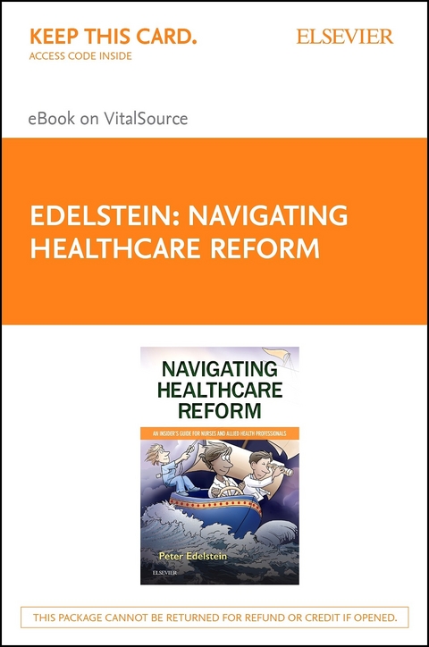 Navigating Healthcare Reform - E-Book -  Peter Edelstein