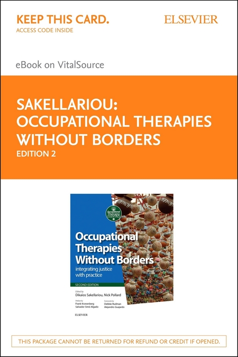 Occupational Therapies Without Borders E-Book -  Nick Pollard,  Dikaios Sakellariou