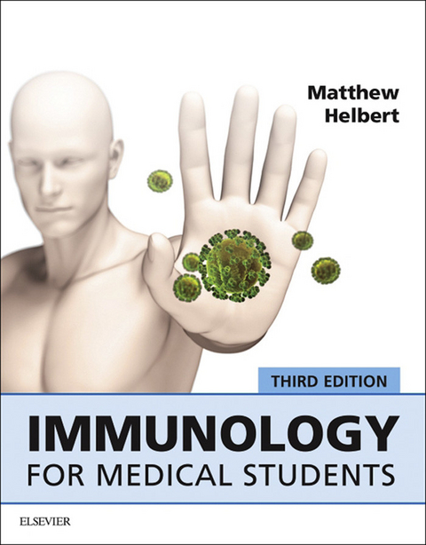 Immunology for Medical Students -  Matthew Helbert