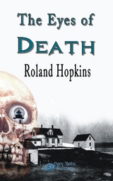 Eyes of Death -  Roland Hopkins,  Tbd