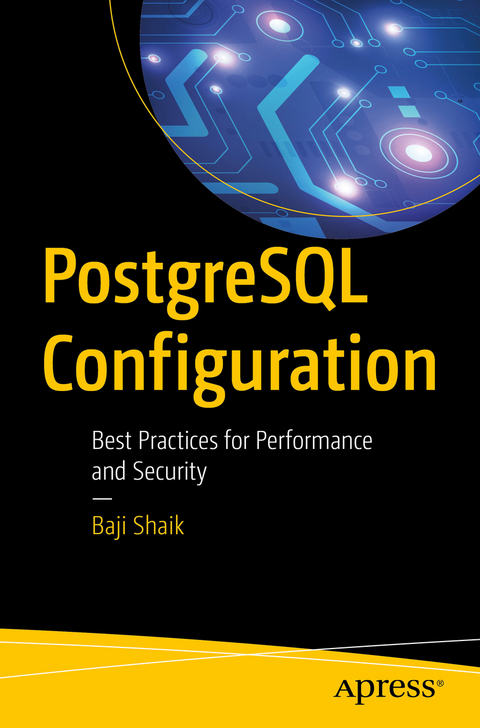 PostgreSQL Configuration - Baji Shaik