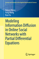 Modeling Information Diffusion in Online Social Networks with Partial Differential Equations -  Haiyan Wang,  Feng Wang,  Kuai Xu