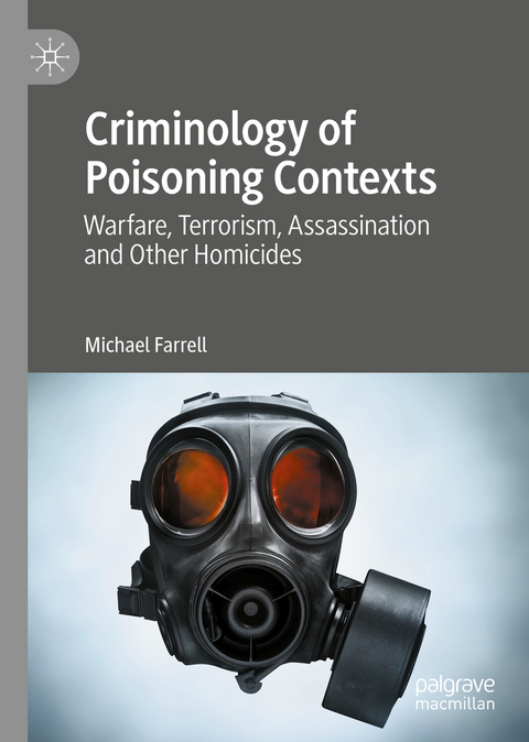 Criminology of Poisoning Contexts -  Michael Farrell