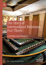 The Story of International Relations, Part Three - Jo-Anne Pemberton