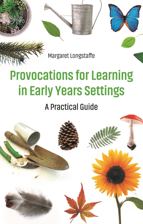 Provocations for Learning in Early Years Settings - Margaret Longstaffe