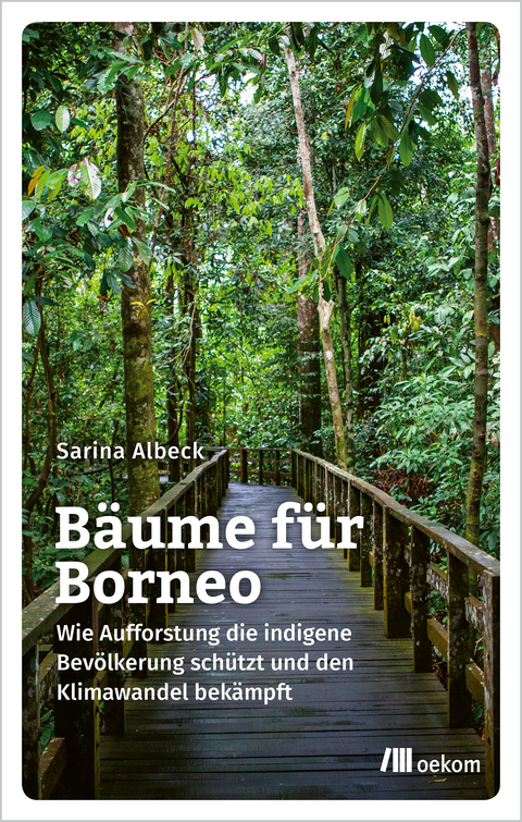 Bäume für Borneo - Sarina Albeck