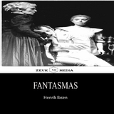 Fantasmas - Henrik Ibsen