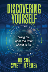Discovering Yourself -  Orison Swett Marden