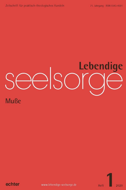 Lebendige Seelsorge 1/2020 - Erich Garhammer, Verlag Echter