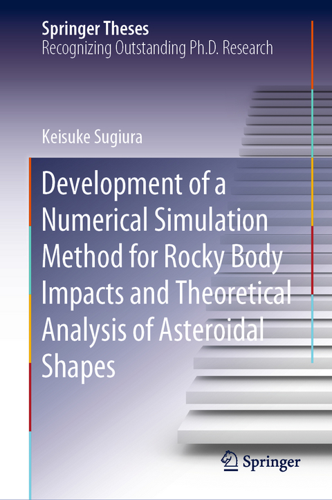 Development of a Numerical Simulation Method for Rocky Body Impacts and Theoretical Analysis of Asteroidal Shapes -  Keisuke Sugiura