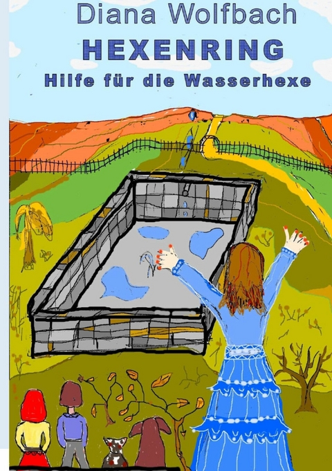 HEXENRING Hilfe für die Wasserhexe - Diana Wolfbach