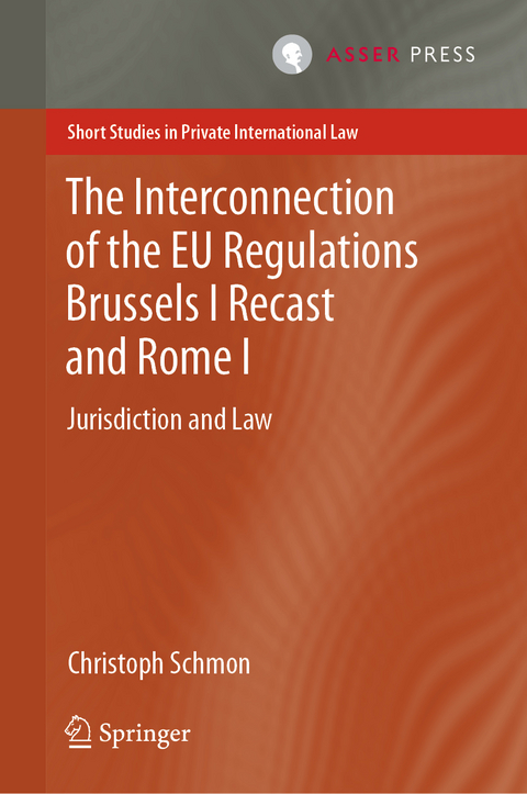 Interconnection of the EU Regulations Brussels I Recast and Rome I -  Christoph Schmon