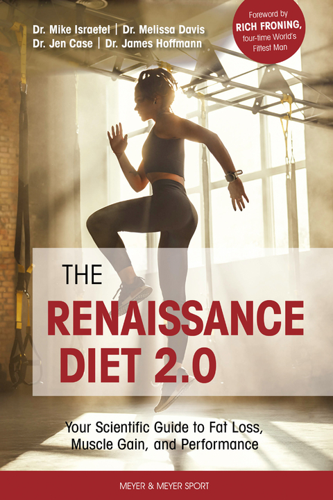 The Renaissance Diet 2.0 - Mike Israetel, Melissa Davis, Jen Case, James Hoffmann