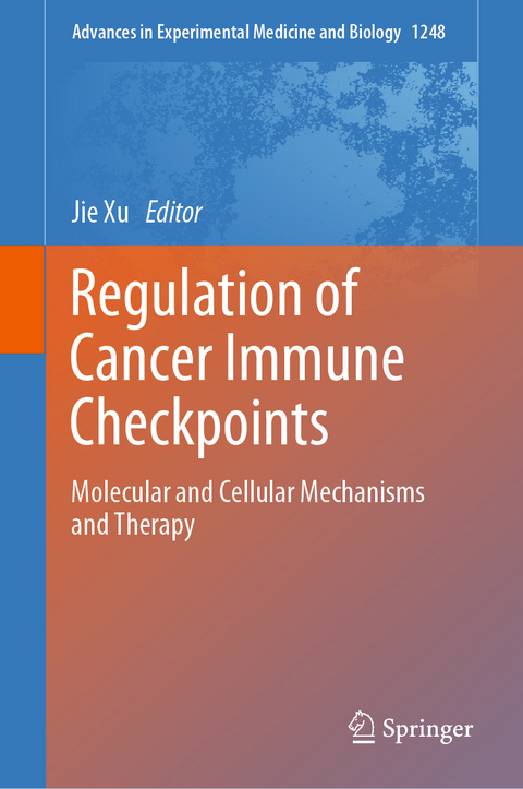 Regulation of Cancer Immune Checkpoints - 