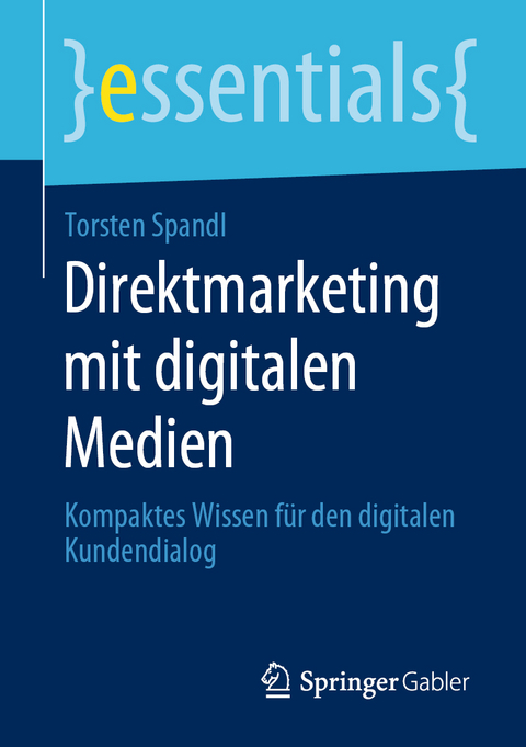 Direktmarketing mit digitalen Medien - Torsten Spandl