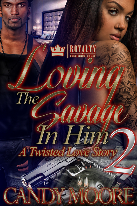 Loving the Savage In Him 2 - Candy Moore