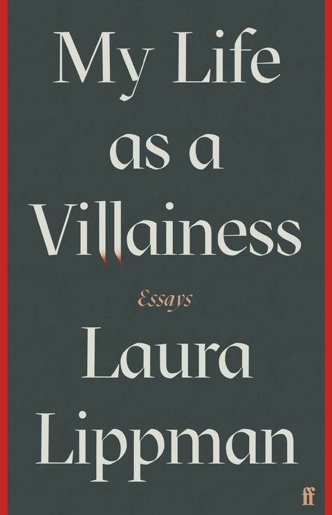 My Life as a Villainess -  Laura Lippman