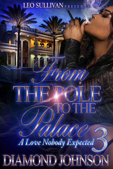 From The Pole to the Palace 3 - Diamond Johnson