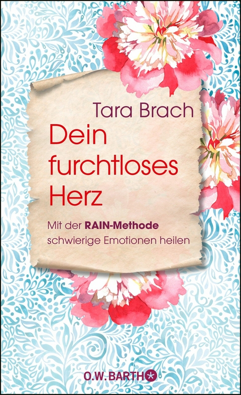 Dein furchtloses Herz -  Tara Brach