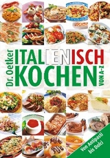 Italienisch kochen von A-Z -  Dr. Oetker