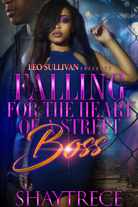 Falling for the Heart of a Street Boss -  Shaytrece