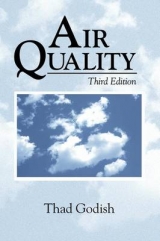 Air Quality, Third Edition - Godish, Thad; Fu, Joshua S.