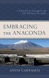 Embracing the Anaconda -  Anita Carrasco