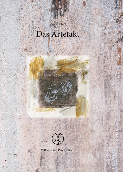 Das Artefakt - Jörg Fischer