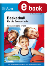 Basketball für die Grundschule - Jochen Neumerkel