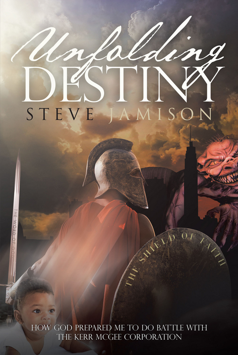 Unfolding Destiny -  Steve Jamison