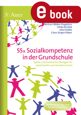 55x Sozialkompetenz in der Grundschule - Bertram Weber-Hagedorn u.a.