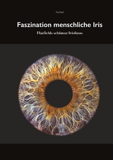 Fasziniation menschliche Iris - R.K. Flatfield