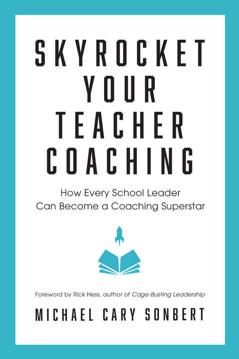 Skyrocket Your Teacher Coaching -  Michael Cary Sonbert