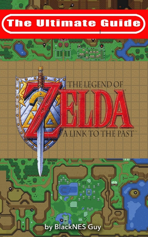 Ultimate Guide to The Legend of Zelda A Link to the Past -  Blacknes Guy,  Tbd