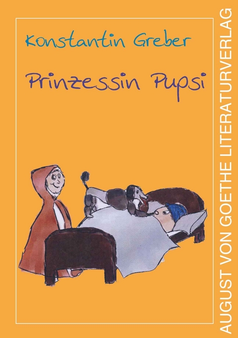 Prinzessin Pupsi - Konstantin Greber