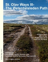 St. Olav Ways III- The Østerdalsleden Path - Michael Schildmann