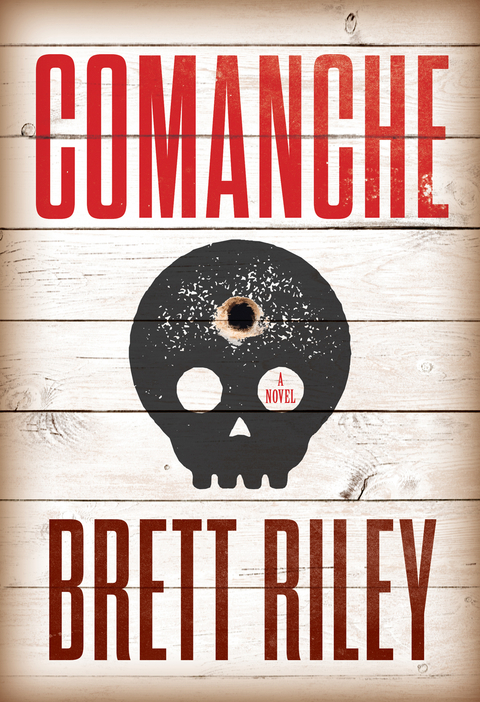 Comanche - Brett Riley