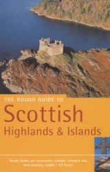 The Rough Guide to Scottish Highlands and Islands - Humphreys, Rob; Reid, Donald