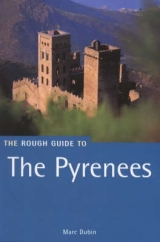 The Rough Guide to the Pyrenees - Dubin, Marc