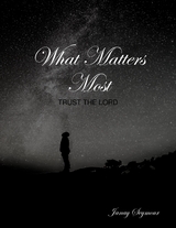 What Matters Most -  Seymour Janay Seymour