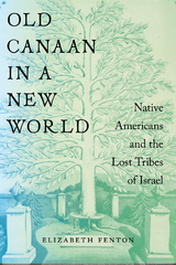 Old Canaan in a New World -  Elizabeth Fenton