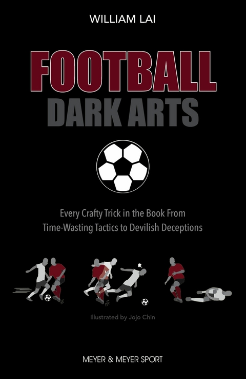 Football Dark Arts -  William Lai