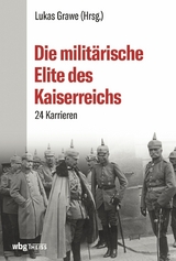 Die militärische Elite des Kaiserreichs - 
